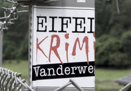 Eifelkrimi-Wanderweg, © Tourist-Information HIllesheim Eifelkrimi-Wanderweg, © Tourist-Information HIllesheim