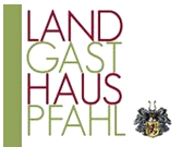 Logo Landgasthaus Pfahl, © Landgasthaus Pfahl Logo Landgasthaus Pfahl, © Landgasthaus Pfahl