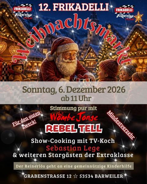 Ein einladendes Plakat für den 12. Frikadelli Weihnachtsmarkt in Barweiler. Es zeigt festliche Elemente, darunter einen Weihnachtsmann und Informationen zu einem Show-Cooking mit einem TV-Koch.