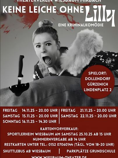 Ein Plakat für das Theaterstück "Keine Leiche ohne Lilly". Es zeigt eine schockierte Frau mit einer Klinge in der Hand und enthält Informationen zu Aufführungszeiten und Ticketverkauf.