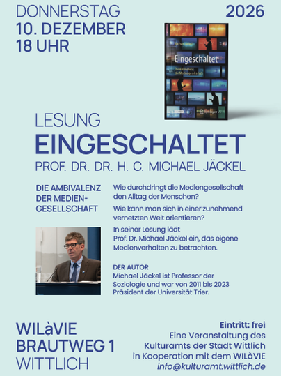 Ein Plakat für eine Lesung mit dem Titel "Eingeschaltet" von Prof. Dr. H. C. Michael Jäckel. Es enthält Informationen zum Datum, Ort und Thema der Veranstaltung.