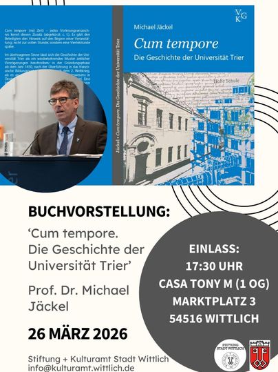 Eine Einladung zur Buchvorstellung von Prof. Dr. Michael Jäckel. Das Buch trägt den Titel "Cum tempore: Die Geschichte der Universität Trier".