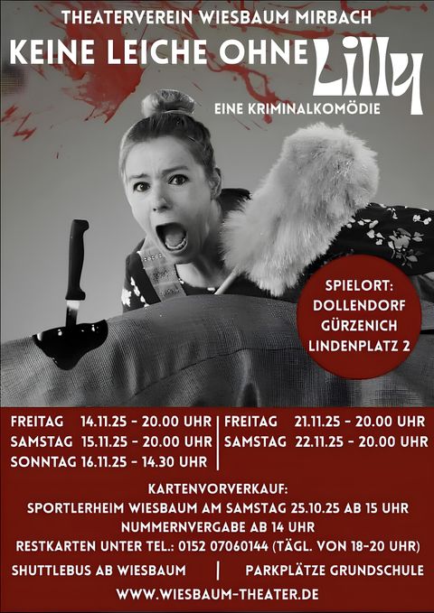 Ein Plakat für das Theaterstück "Keine Leiche ohne Lilly". Es zeigt eine schockierte Frau mit einer Klinge in der Hand und enthält Informationen zu Aufführungszeiten und Ticketverkauf.