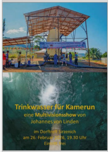 Ein Plakat für eine Multivisionsshow über Trinkwasserprojekte in Kamerun. Die Veranstaltung findet am 26. Februar 2026 im Dorfzentrum Sirzenich statt.