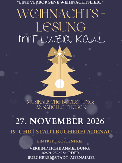 Ein Plakat für eine Weihnachtslesung mit Luzia Kaul. Die Veranstaltung findet am 27. November 2026 in der Stadtbücherei Adenau statt.