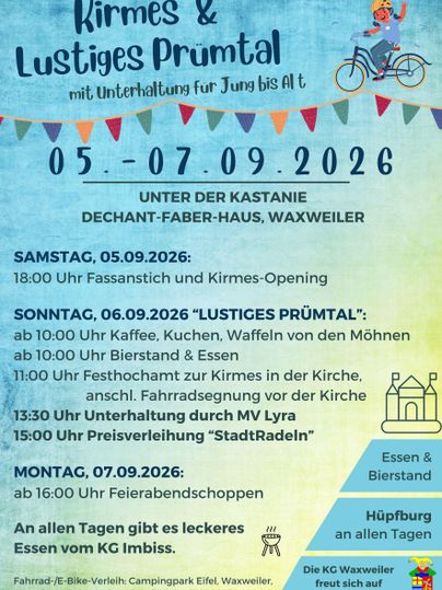 Ein bunt gestaltetes Plakat für das Kirmes-Event "Kirmes & Lustiges Prumtal". Es zeigt das Datum, verschiedene Aktivitäten und kulinarische Angebote in Waxweiler.