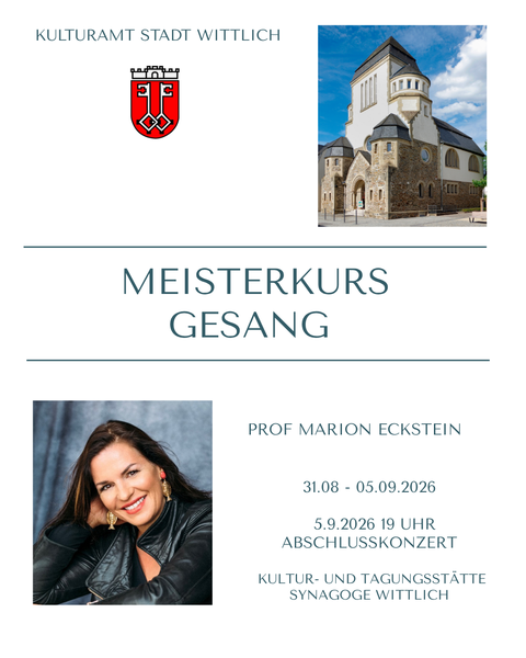 Une affiche pour un masterclass de chant avec une photo du Prof. Marion Eckstein. En arrière-plan, on peut voir un bâtiment historique de la ville de Wittlich.