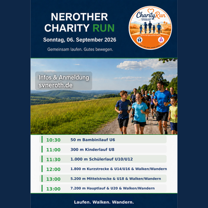 Das Bild bewirbt den "Nerother Charity Run" am Sonntag, den 06. September 2026, mit verschiedenen Laufdistanzen für unterschiedliche Altersgruppen und die Möglichkeit zur Anmeldung unter svneroth.de. Es zeigt eine Gruppe von Läufern, darunter Kinder und Erwachsene, auf einer malerischen Strecke in hügeliger Landschaft.