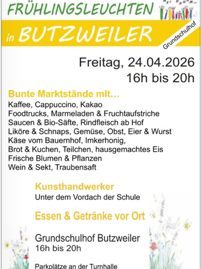 A poster for the event "Spring Glow" in Butzweiler on April 24, 2026. It shows various market stalls with coffee, food, handicrafts, and fresh flowers.