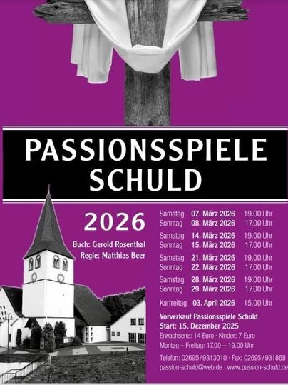Une affiche pour les Jeux de la Passion Schuld 2026. Elle montre la date, l'auteur et la mise en scène, ainsi que des informations sur la vente des billets.