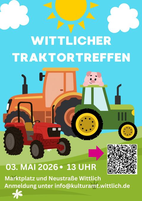 Une affiche joyeuse pour la rencontre de tracteurs de Wittlich avec des tracteurs colorés et une représentation cartoon. L'événement aura lieu le 3 mai 2026 à 13 heures.
