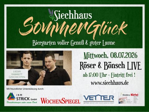 A poster for an event at the Siechhaus. It promotes a beer garden full of enjoyment and good mood with live music by Röser and Bönsch.