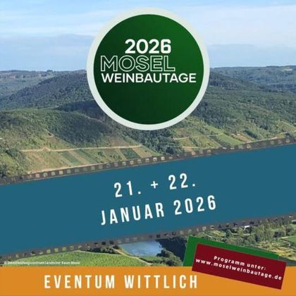 An invitation to the Mosel Winegrowing Days 2026 in Wittlich. The event will take place on January 21 and 22, 2026.