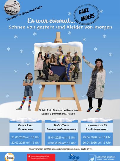 The image shows a poster for a play titled "Once upon a time... Snow from yesterday and clothes from tomorrow". It contains information about the performances at various locations and invites the audience to participate.