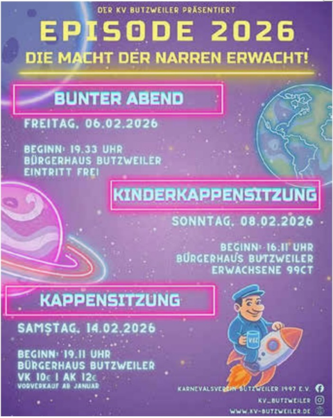 Een kleurrijke evenementenflyer voor de carnaval 2026 in Butzweiler. Hij toont verschillende evenementen zoals de Kleurrijke Avond en de Kindersitzing met een kleurrijke, galactische achtergrond.