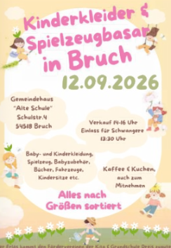 A poster for a children's clothing and toy bazaar in Bruch Dreis.
The bazaar takes place on March 15, 2025, at the community center "Old School."