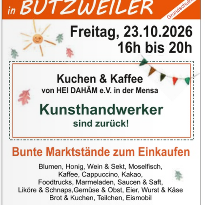 Ein Veranstaltungsplakat für das Herbstleuchten in Butzweiler. Es zeigt Informationen über Kuchen, Kaffee, Kunsthandwerker und bunte Marktstände am 23. Oktober 2026.