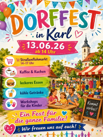 Une affiche festive colorée pour la fête du village à Karl le 13.06.26. Elle montre des gens joyeux, des stands avec de la nourriture, des jeux et des ateliers pour toute la famille.