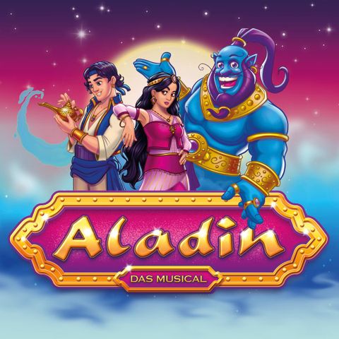 Eine bunte Illustration von Charakteren aus dem Musical "Aladin". Zu sehen sind Aladin, Jasmine und der Dschinn vor einem magischen Hintergrund.