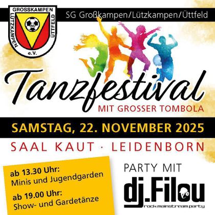 Ein farbenfrohes Plakat für ein Tanzfestival mit den Titeln „Tanzfestival“ und „Mit großer Tombola“. Die Veranstaltung findet am 23. November 2024 im Saal Kaut in Leidenborn statt.