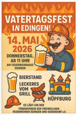 Ein farbenfrohes Plakat für das Vatertagsfest in Edingen. Es zeigt einen fröhlichen Feuerwehrmann mit Bier und Informationen zum Fest am 14. Mai 2026.