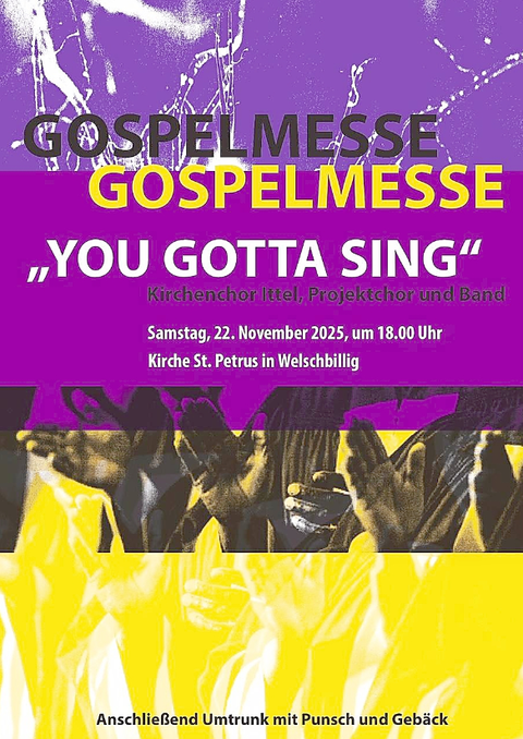 Ein buntes Plakat für eine Gospelmesse mit dem Titel "YOU GOTTA SING". Die Veranstaltung findet am 22. November 2025 in der Kirche St. Petrus in Welscheid statt.