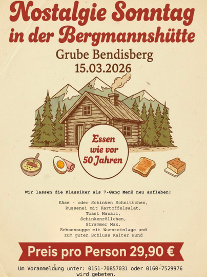 Een nostalgische zondag in de Bergmannshütte met een traditioneel 7-gangenmenu. De gelegenheid vindt plaats op 15-03-2026 in de Grube Bendishütte.