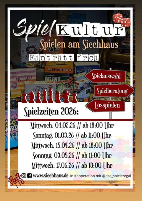 A poster for a gaming event in the Siechhaus. It displays information on dates, game selection, and admission.