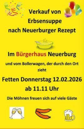 Vente de soupe de pois selon la recette à Neuburg. Le 12.02.2026 à partir de 11h11 au Bürgerhaus, de nombreux invités attendus.