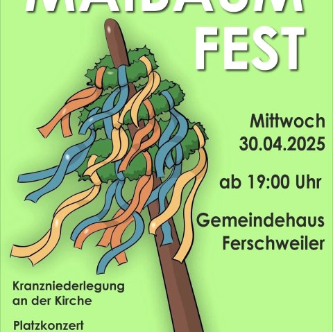 Maibaumfest in Ferschweiler