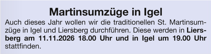 Eine Ankündigung zu den Martinsumzügen in Igel und Liersberg. Die Umzüge finden am 11.11.2026 statt.