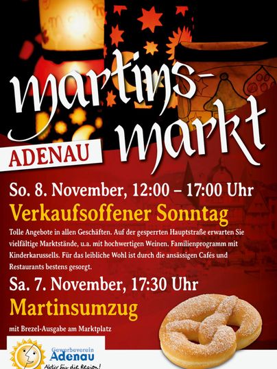 A poster for the Martinsmarkt in Adenau with information about the events. It shows a pretzel and announces a Sunday sale as well as a Martin's parade.