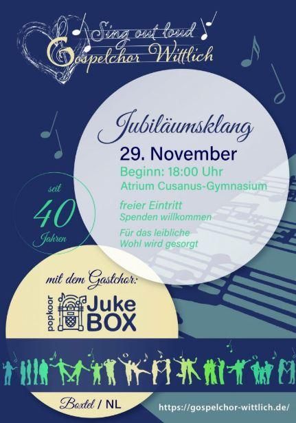 Ein Plakat für das Jubiläumskonzert des Gospelchors Wittlich. Die Veranstaltung findet am 29. November im Atrium Cusanus-Gymnasium statt und der Eintritt ist frei.