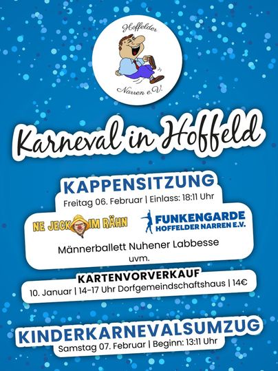 Ein fröhliches Karnevalevent in Hoffeld mit verschiedenen Aktivitäten wie Kappensitzung und Kinderkarnevalsumzug. Das Bild enthält Informationen zu Terminen und Veranstaltungen.