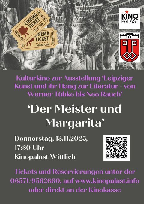 Ein Plakat für eine Kinoveranstaltung. Es zeigt Informationen zu "Der Meister und Margarita" und zur Ausstellung "Leipziger Kunst".