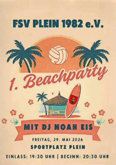 An inviting poster for the first beach party of FSV Plein 1982 e.V. featuring palm trees, a volleyball, and a surfboard. The event will take place on May 29, 2026.