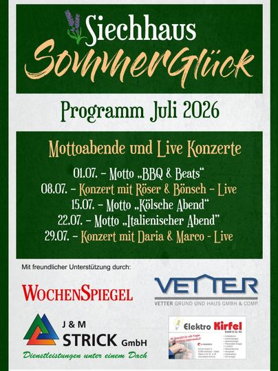 Ein Veranstaltungsposter für das Siechhaus mit dem Titel "SommerGlück." Das Programm für Juli 2026 enthält verschiedene Mottoabende und Live-Konzerte.