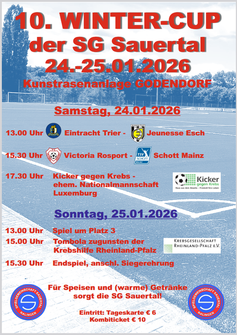 An event poster for the 10th Winter Cup of SG Sauerthal, taking place on January 24th and 25th, 2026, in Godendorf. It displays the game times and participating teams, as well as information about food and drinks.