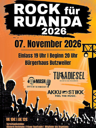 Ein Plakat für das Event "Rock für Ruanda 2026". Es findet am 7. November 2026 im Bürgerhaus Butzweiler statt, mit Einlass um 19 Uhr und Beginn um 20 Uhr.