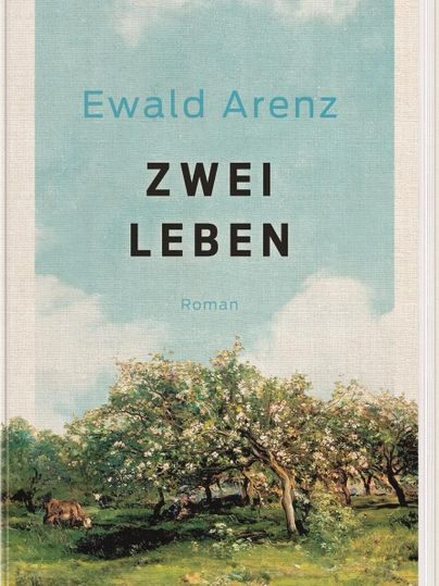 The image shows a book cover with the title "Two Lives" by Ewald Arenz. In the background, a picturesque landscape with fruit trees and a blue sky can be seen.