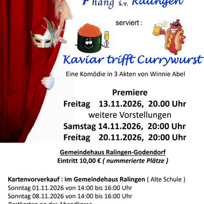 Eine Ankündigung für eine Theateraufführung mit dem Titel "Kaviar trifft Currywurst". Die Premiere findet am 13. November 2026 im GemeindehHaus Ralingen-Godendorf statt.