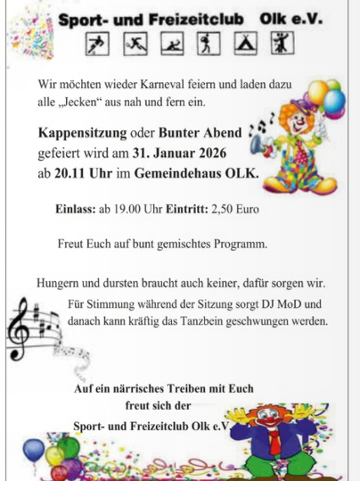 Ein Flyer für eine Karnevalsveranstaltung des Sport- und Freizeitclubs Olk e.V. mit Informationen zu Datum, Uhrzeit und Eintrittspreisen. Es gibt ein buntes Programm und musikalische Unterhaltung während der Feier.