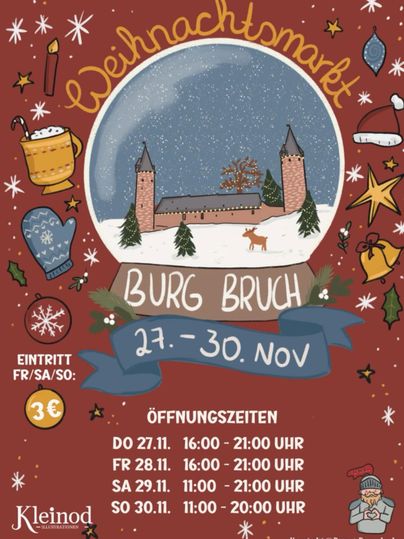 Weihnachtsmarkt mit festlicher Atmosphäre und einer Zeichnung der Burg Bruch. Die Veranstaltung findet vom 27. bis 30. November statt.