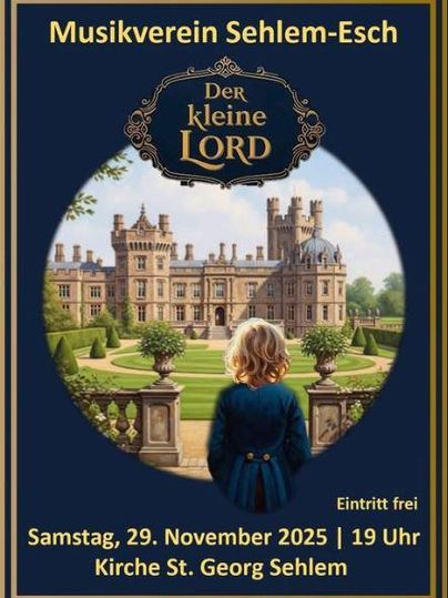 Een poster voor het evenement "De kleine Lord" van de muziekvereniging Sehlem-Esch. De uitvoering vindt plaats op 29 november 2025 in de kerk van St. Georg in Sehlem.
