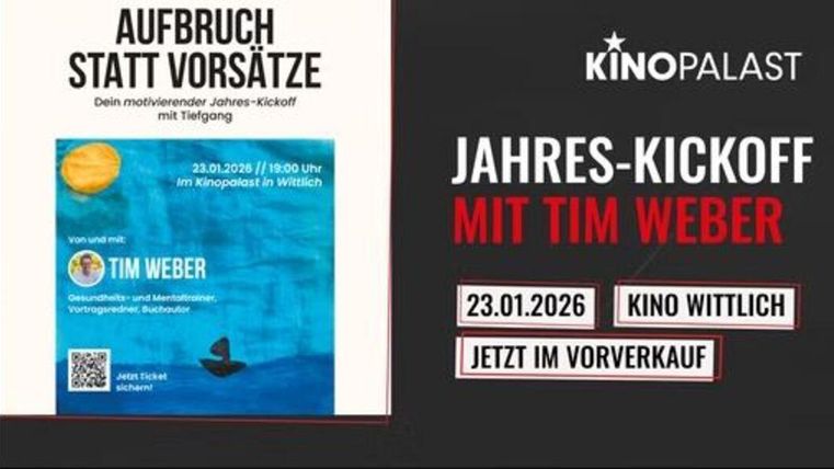 Ein Plakat für einen Jahres-Kickoff mit Tim Weber im Kinopalast. Der Termin ist der 23. Januar 2026 in Wittlich.