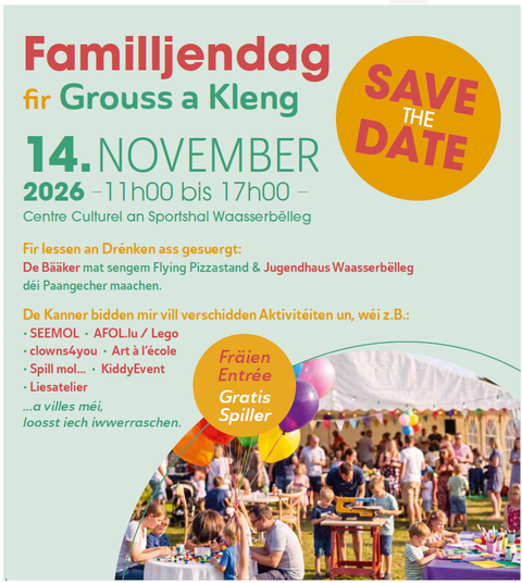 A colorful family day with various activities and offerings for children. The event takes place on the 14th of November 2026 at the Centre Culturel at Sportsahl Waasserbelleg.