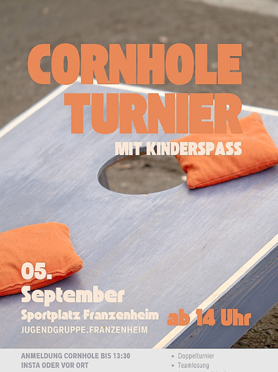 Ein Cornhole-Turnier mit Kinderspaß findet am 05. September auf dem Sportplatz Franzenheim statt. Die Veranstaltung beginnt ab 14 Uhr.