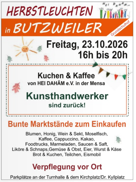 Ein Veranstaltungsplakat für das Herbstleuchten in Butzweiler. Es zeigt Informationen über Kuchen, Kaffee, Kunsthandwerker und bunte Marktstände am 23. Oktober 2026.