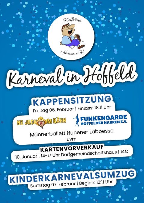 Ein Plakat für den Karneval in Hofffeld. Es zeigt Informationen zu Veranstaltungen, darunter die Kappensitzung und den Kinderkarnevalsumzug.