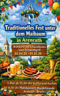 A festive flyer for a traditional Maypole festival in Arenrath. The event offers bratwurst, grilled pork, coffee, and a concert in the square.